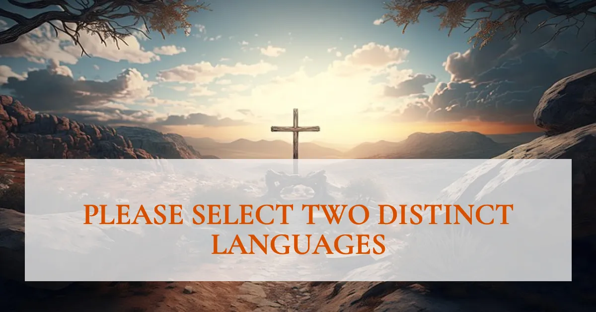 PLEASE SELECT TWO DISTINCT LANGUAGES