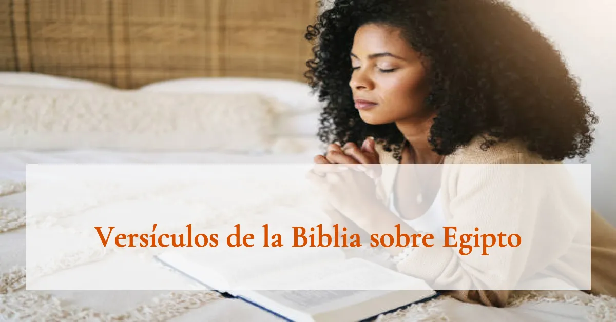 Versículos de la Biblia sobre Egipto