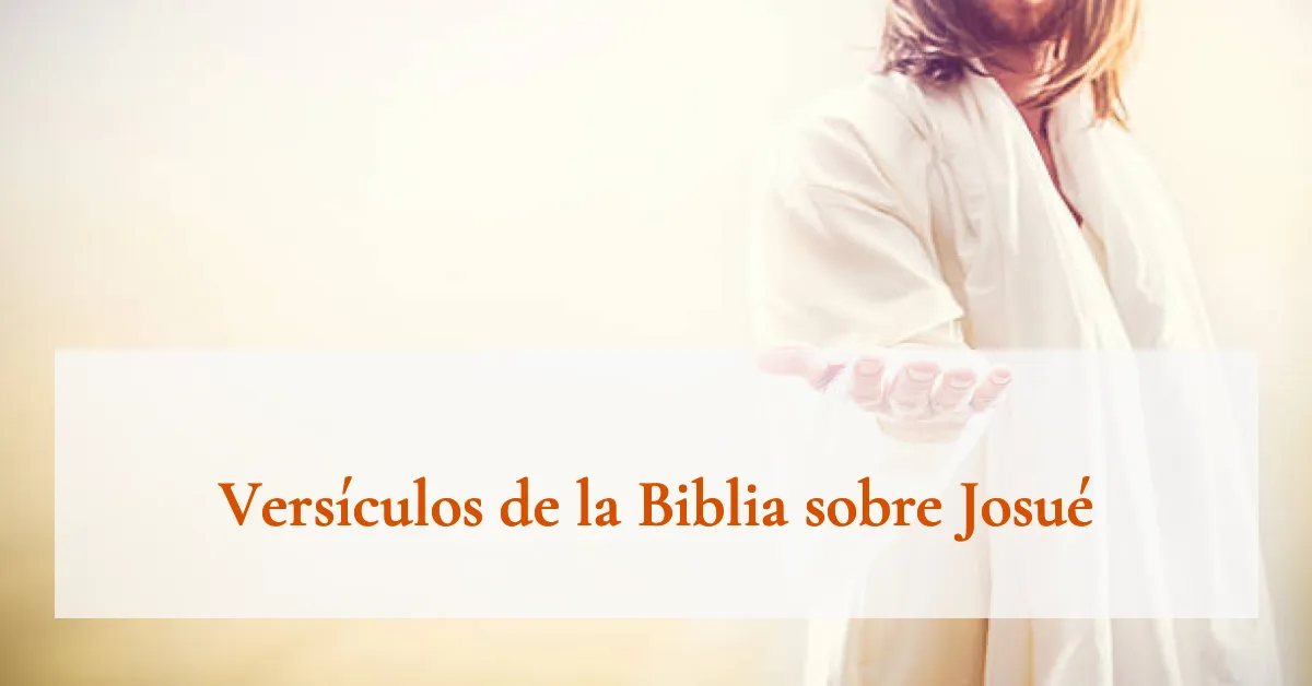 Versículos de la Biblia sobre Josué