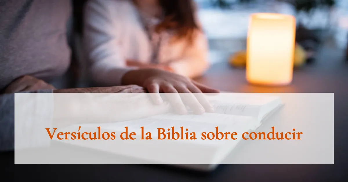 Versículos de la Biblia sobre conducir
