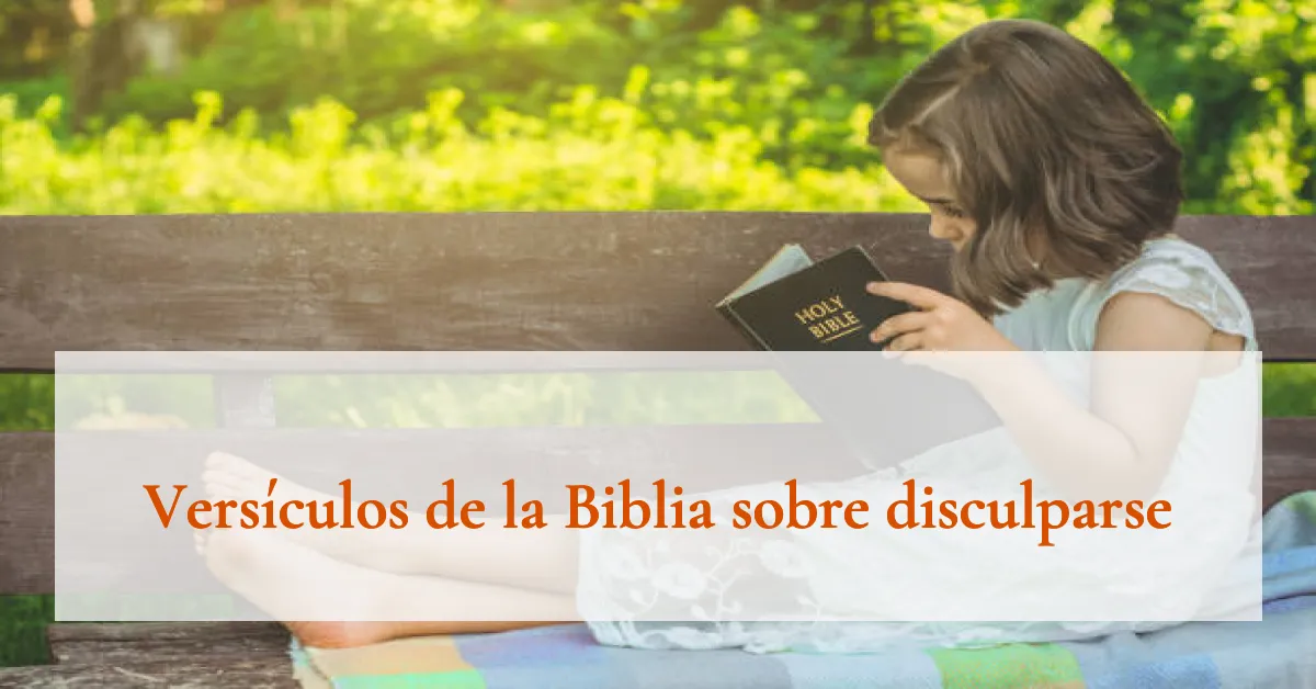 Versículos de la Biblia sobre disculparse