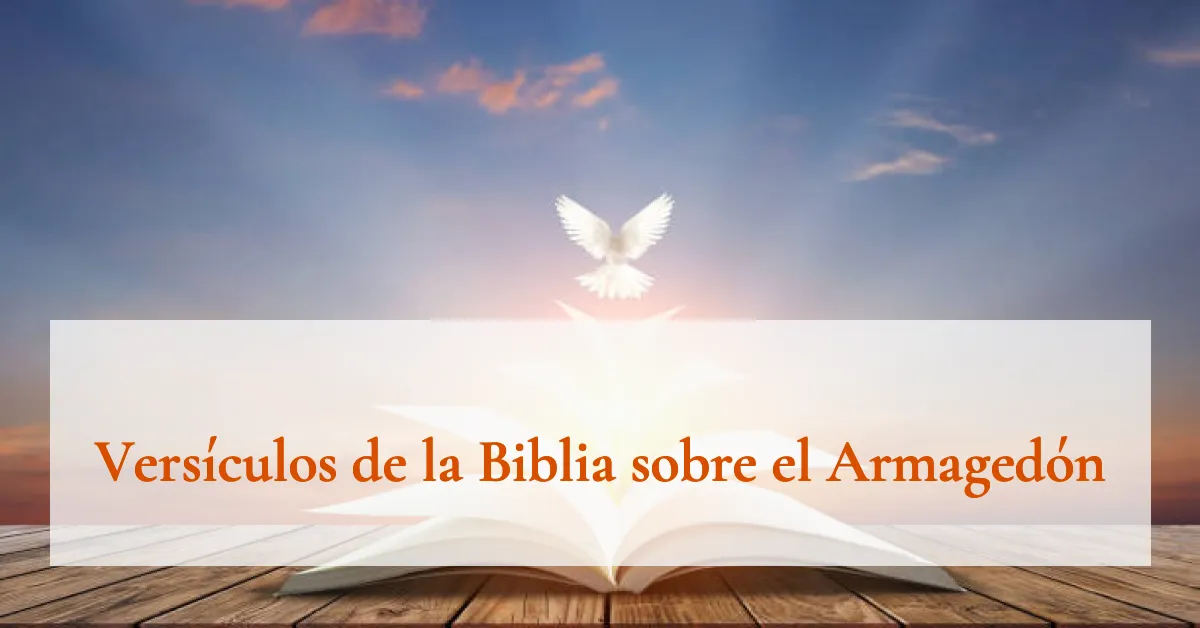 Versículos de la Biblia sobre el Armagedón