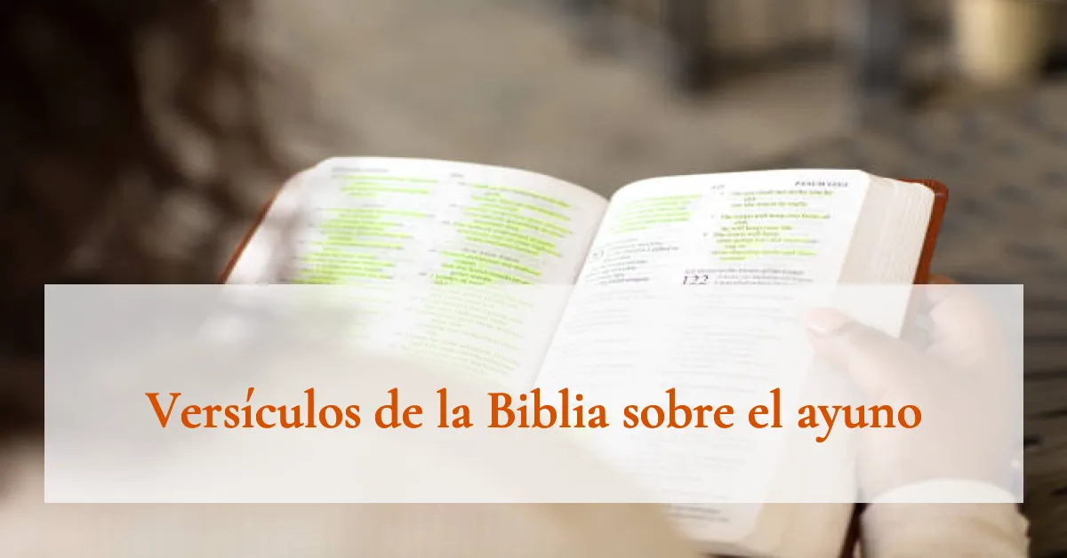 Versículos de la Biblia sobre el ayuno
