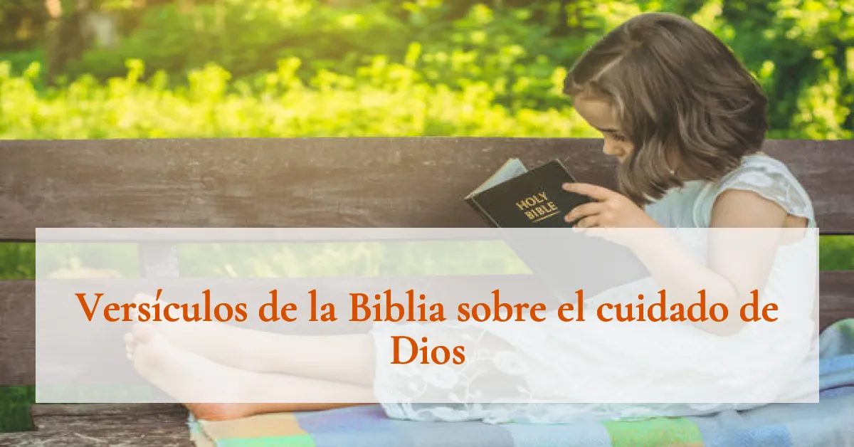 Versículos de la Biblia sobre el cuidado de Dios