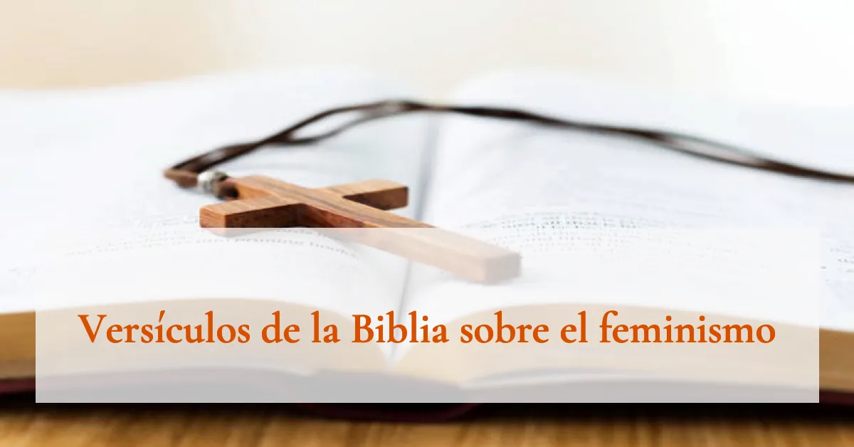 Versículos de la Biblia sobre el feminismo