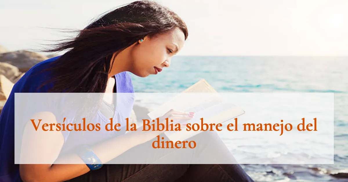 Versículos de la Biblia sobre el manejo del dinero