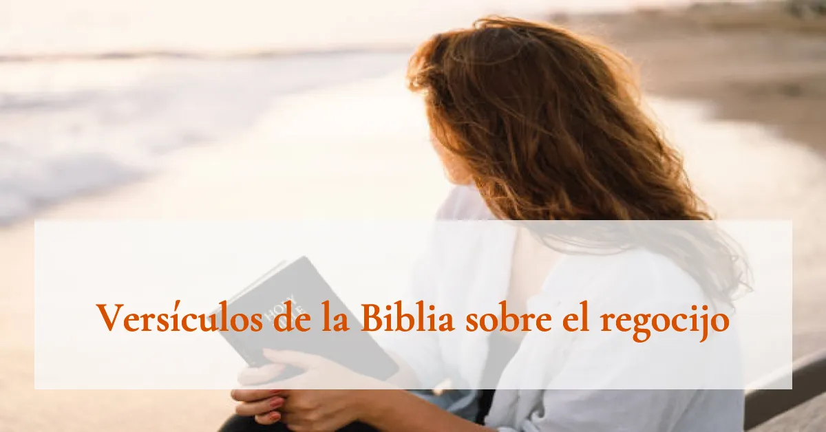 Versículos de la Biblia sobre el regocijo