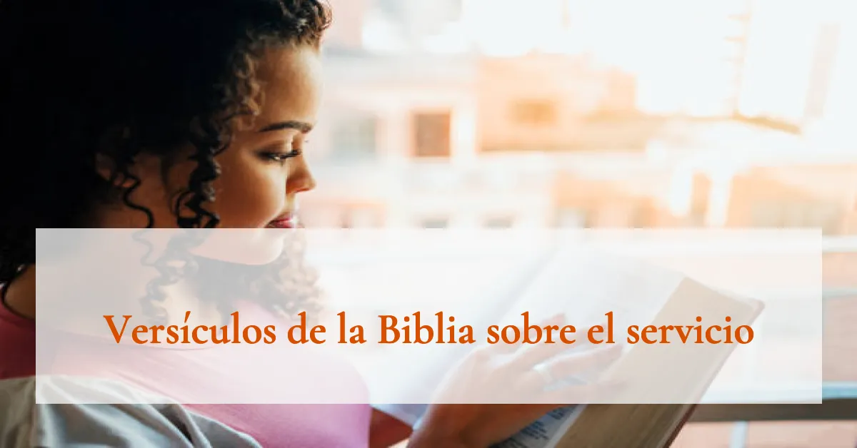 Versículos de la Biblia sobre el servicio