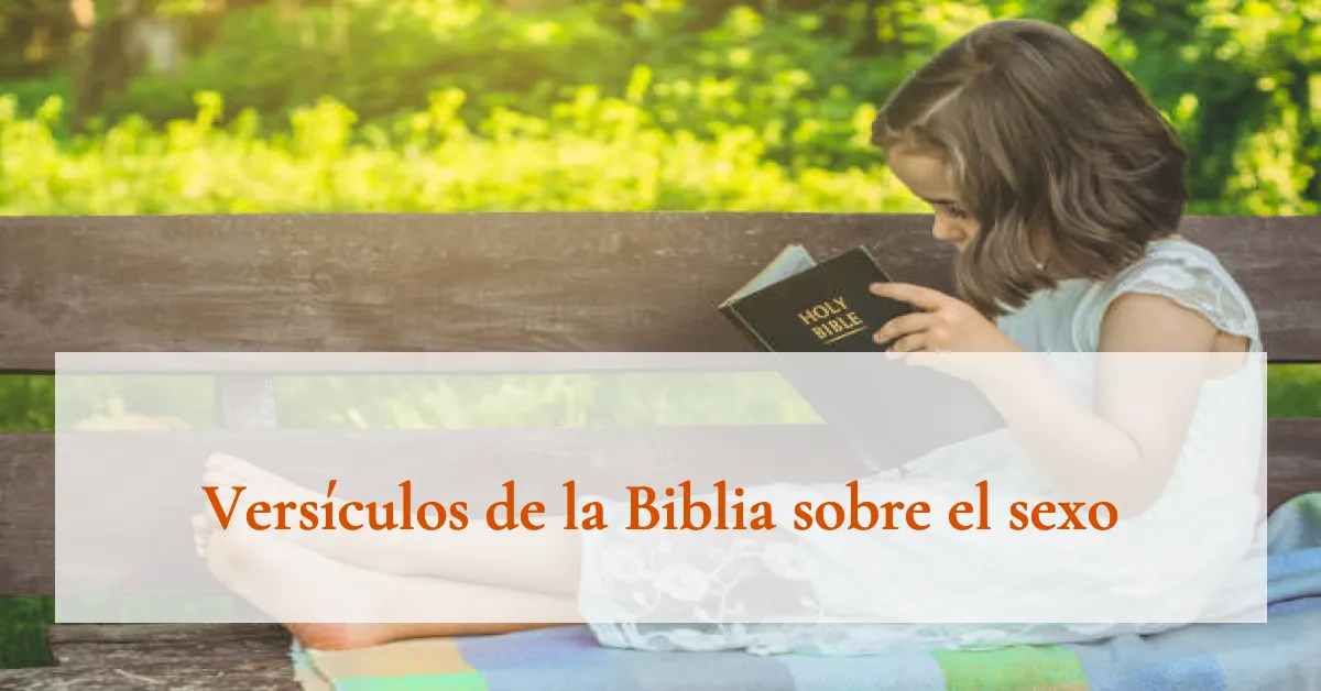 Versículos de la Biblia sobre el sexo