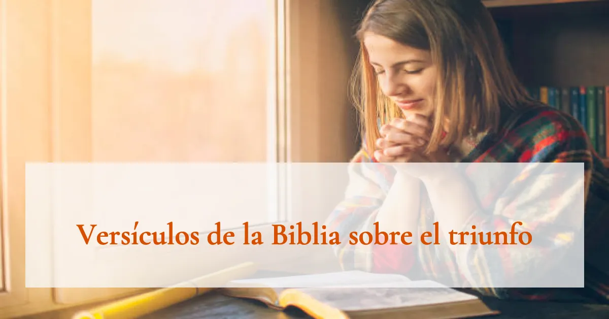 Versículos de la Biblia sobre el triunfo