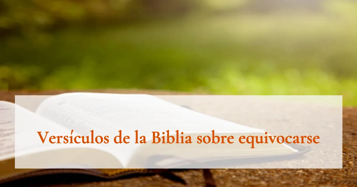 Versículos de la Biblia sobre equivocarse
