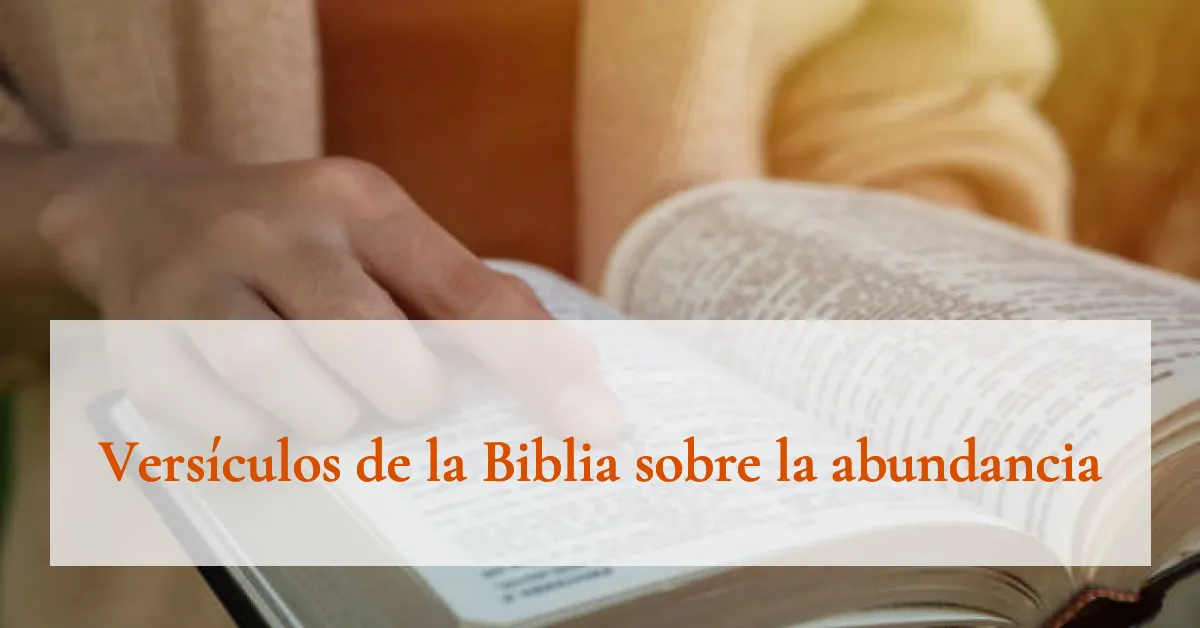 Versículos de la Biblia sobre la abundancia
