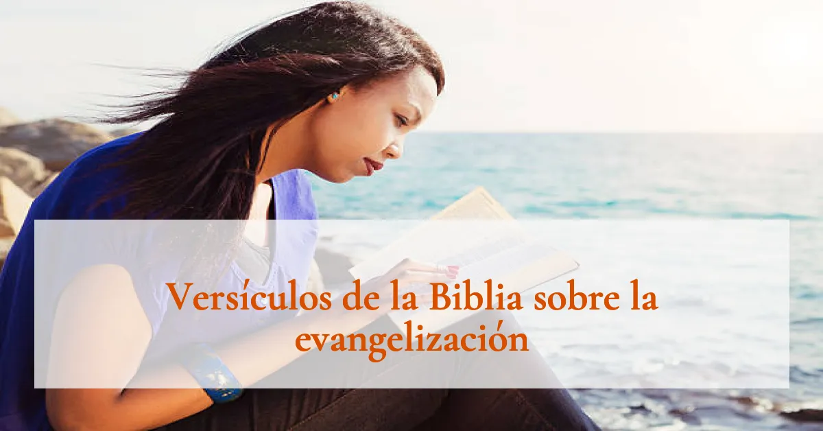 Versículos de la Biblia sobre la evangelización