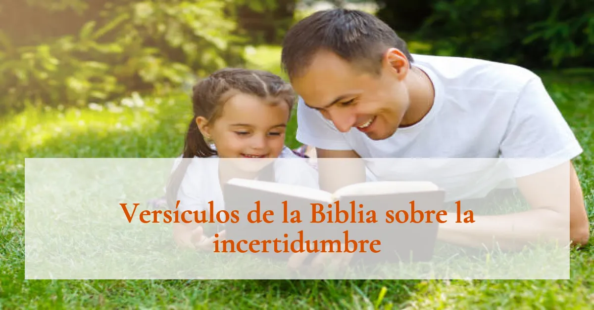 Versículos de la Biblia sobre la incertidumbre