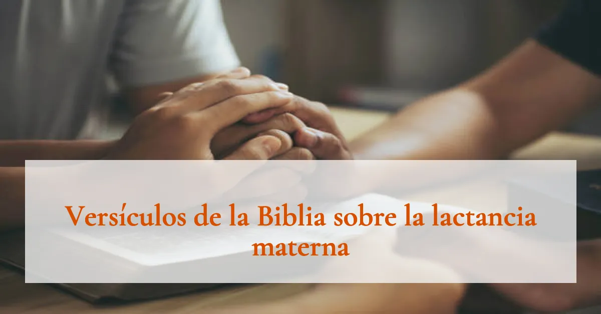 Versículos de la Biblia sobre la lactancia materna