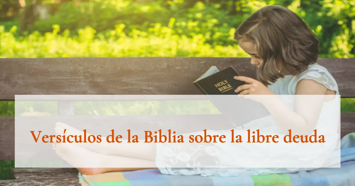 Versículos de la Biblia sobre la libre deuda