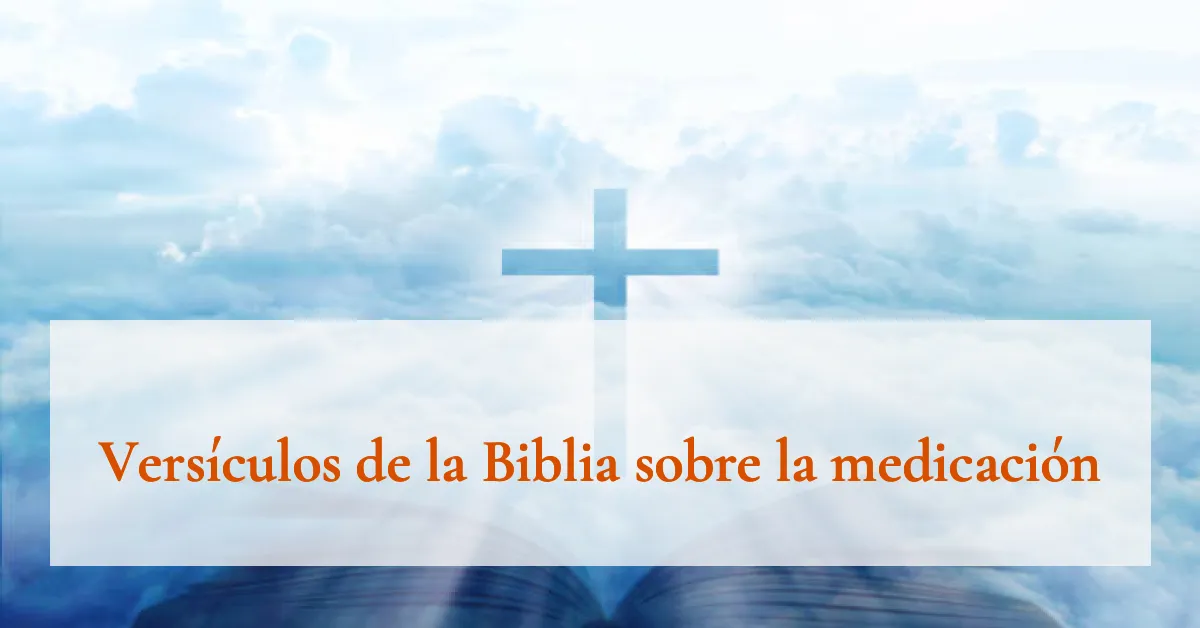 Versículos de la Biblia sobre la medicación