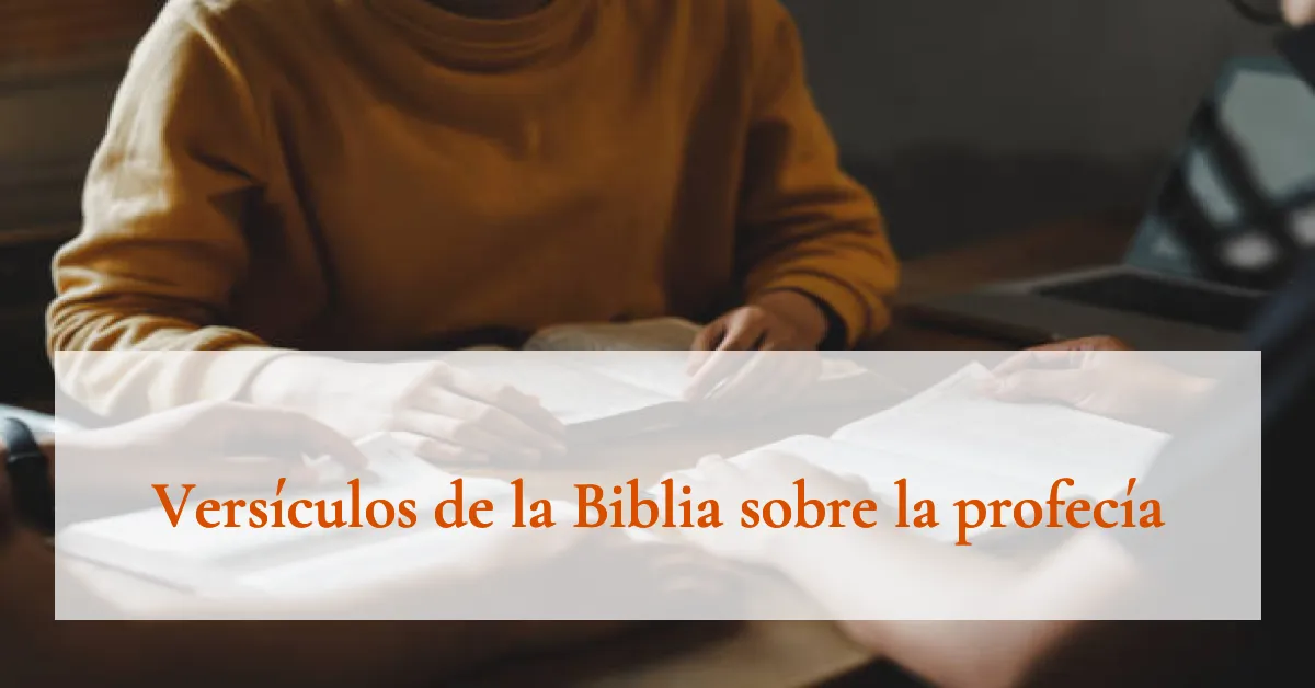 Versículos de la Biblia sobre la profecía