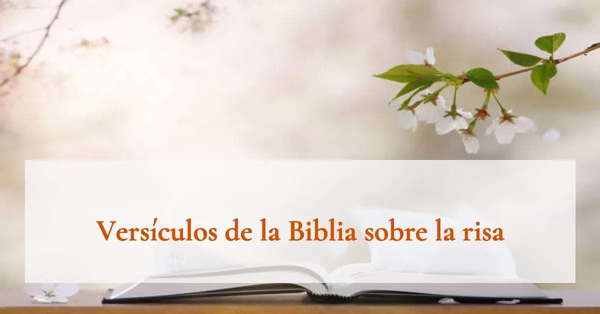 Versículos de la Biblia sobre la risa