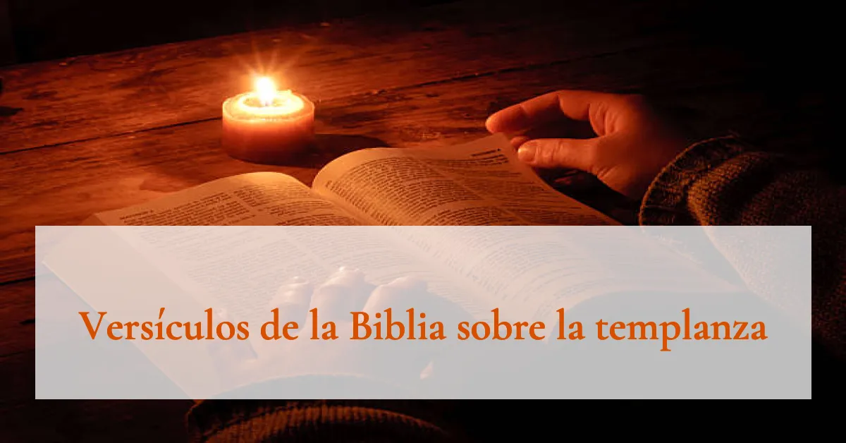 Versículos de la Biblia sobre la templanza