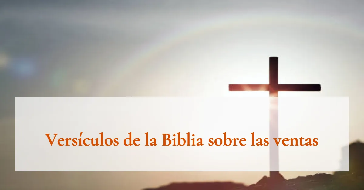 Versículos de la Biblia sobre las ventas