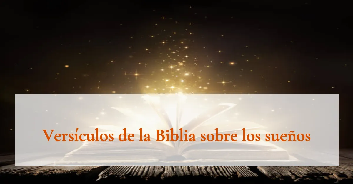 Versículos de la Biblia sobre los sueños