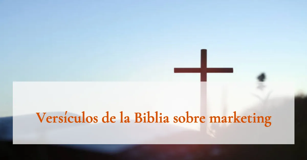 Versículos de la Biblia sobre marketing