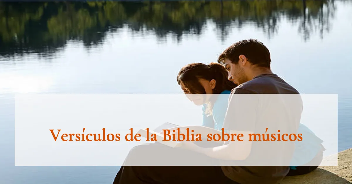 Versículos de la Biblia sobre músicos