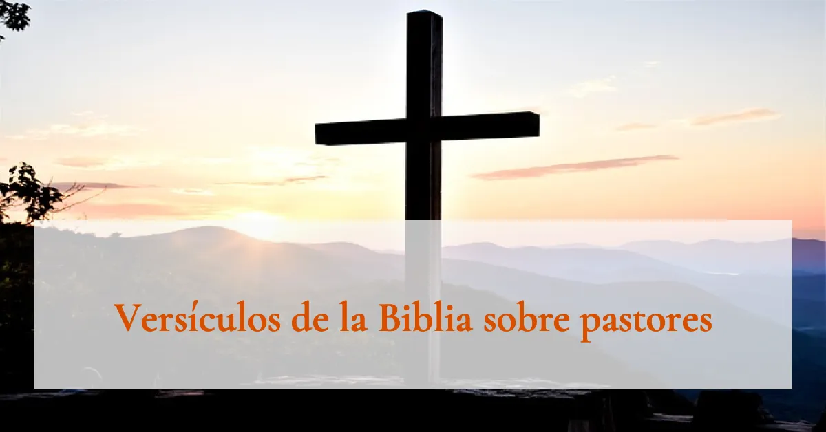 Versículos de la Biblia sobre pastores