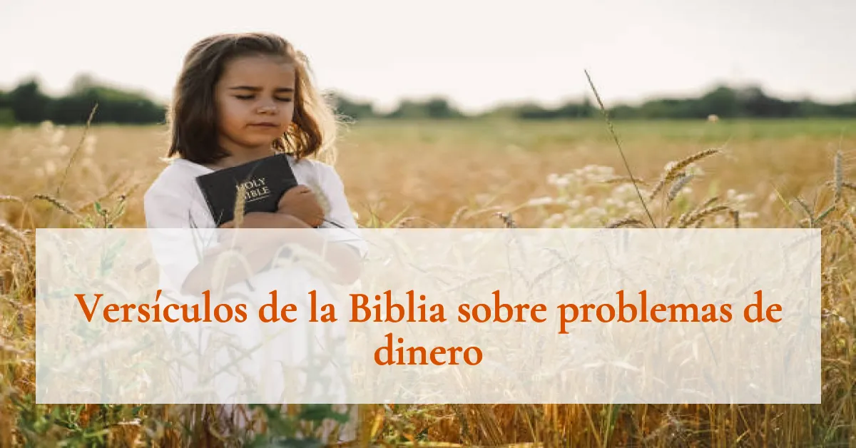 Versículos de la Biblia sobre problemas de dinero