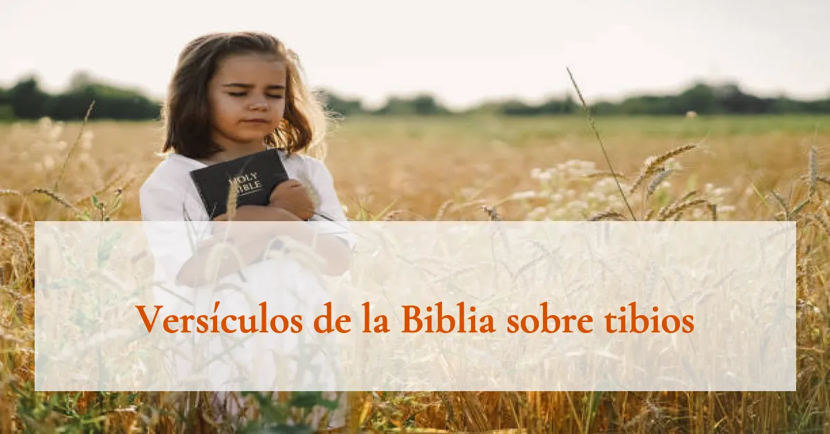 Versículos de la Biblia sobre tibios